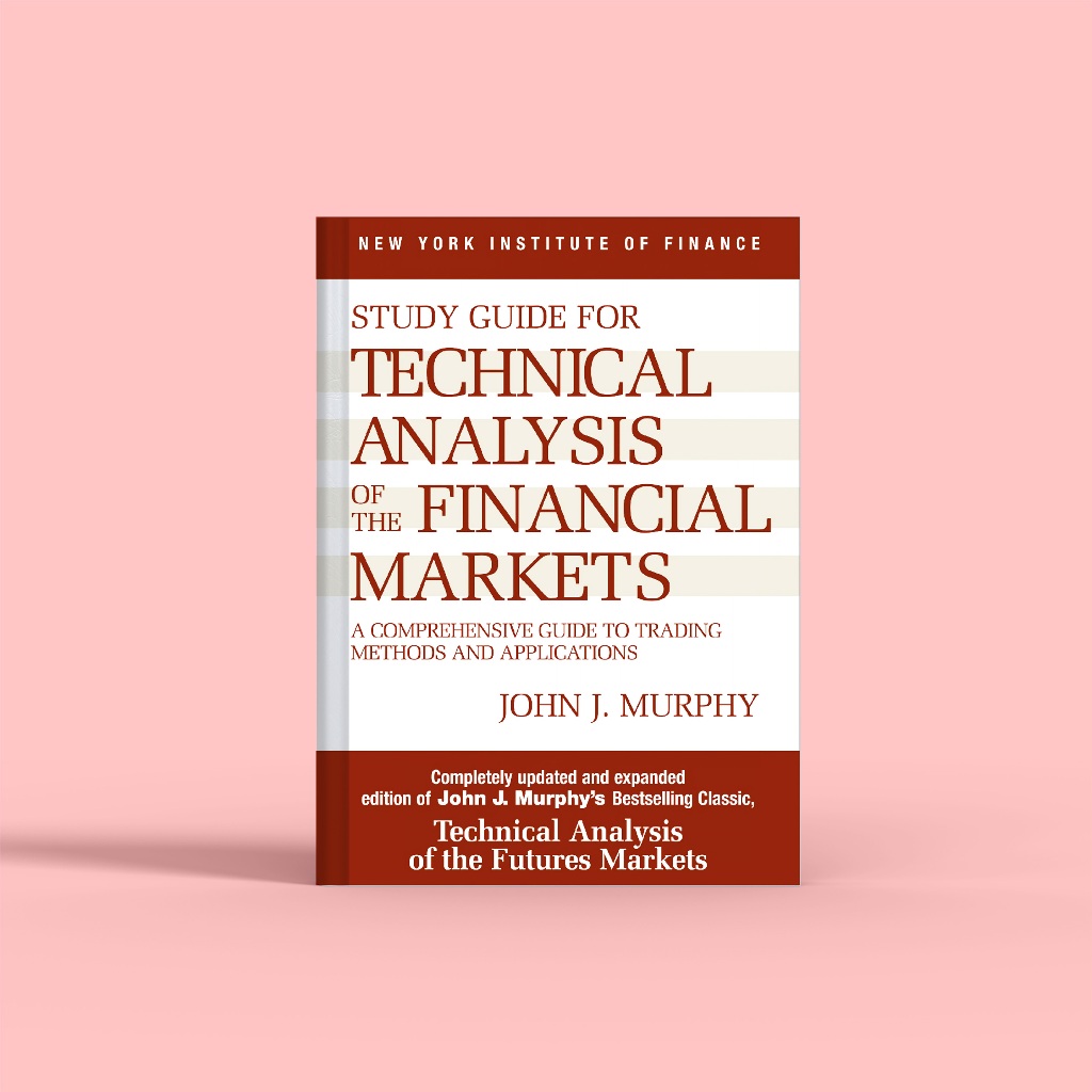 

(eng) Technical Analysis of the Financial Markets: A Comprehensive Guide to Trading Methods and Applications by John J. Murphy