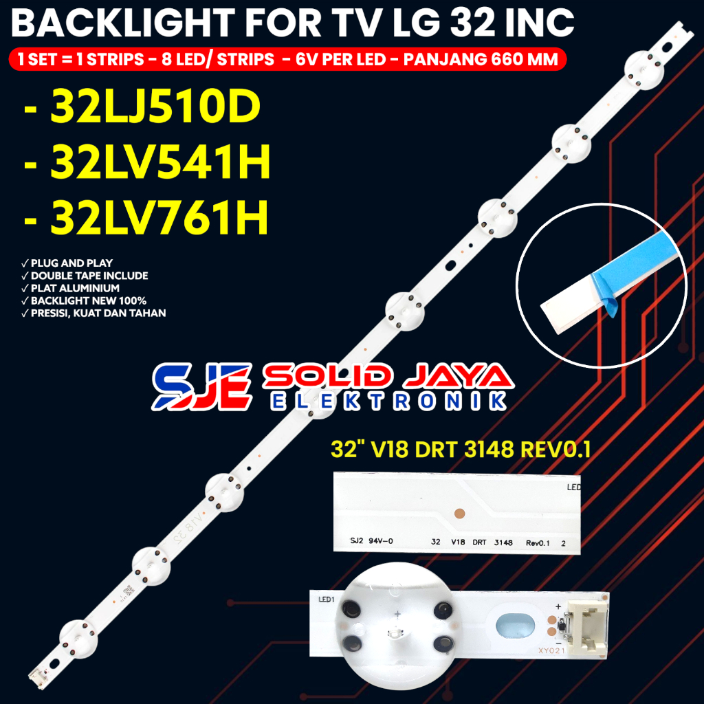 BACKLIGHT TV LED LG 32 INC 32LJ510 32LV541 32LV76132LJ510D 32LV541H 32LV761H LAMPU BL 8K 32LJ 32LV