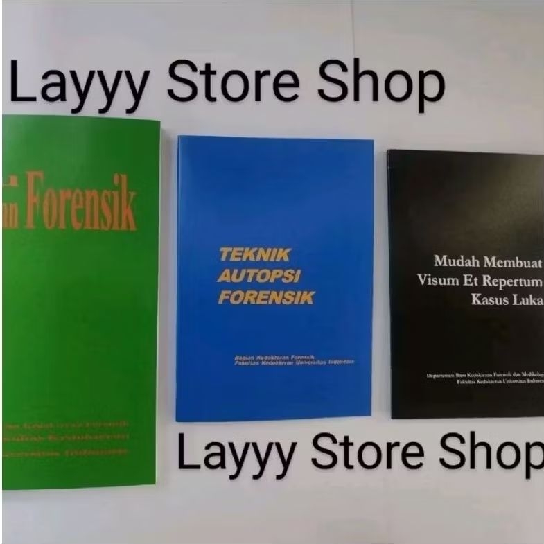 Paket 3 Buku ILMU KEDOKTERAN FORENSIK, MUDAH MEMBUAT VISUM ET REPERTUM KASUS LUKA, TEKNIK AUTOPSI FO