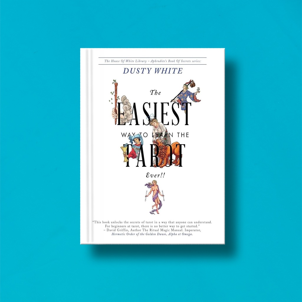 

(Eng) The Easiest Way To Learn The Tarot Ever by Dusty White