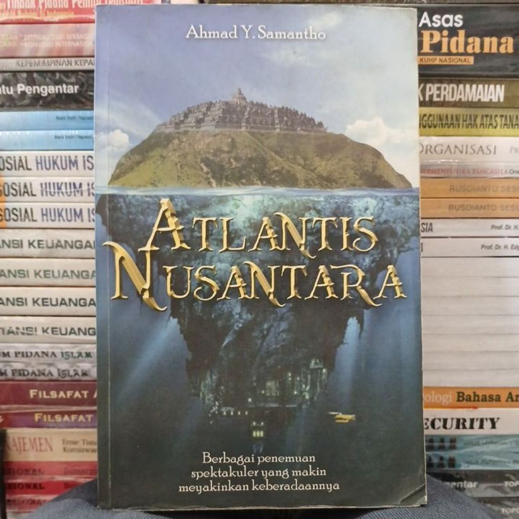 ATLANTIS NUSANTARA oleh Ahmad Y. Samantho (Buku Bekas Original)