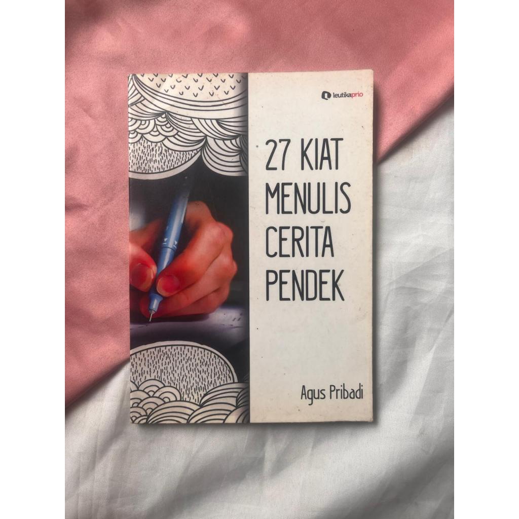Buku 27 Kiat Menulis Cerita Pendek Karya Agus Pribadi