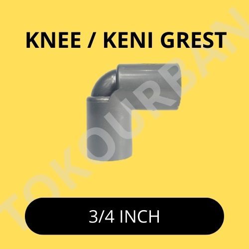 GREST Keni 3/4 in PVC / Knee 3/4" Elbow 3/4" L Pipa Paralon 3/4 inch