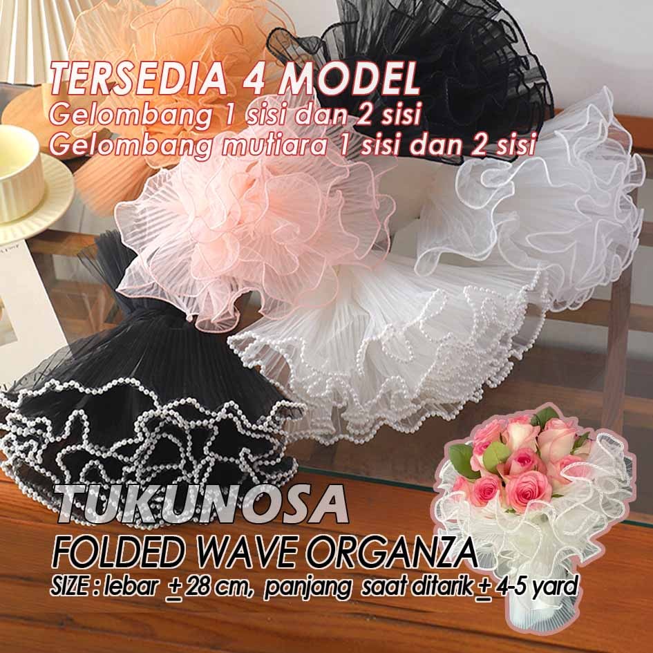 

FOLDED WAVE ORGANZA - KOREAN LACE GELOMBANG ORGANZA MUTIARA FLOWER WRAPPING MESH