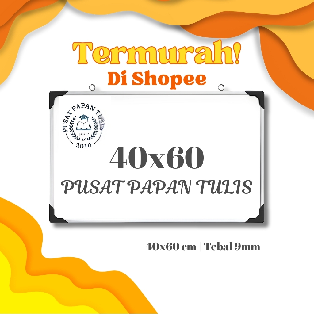 

Papan Tulis Whiteboard Murah Berkualitas Tinggi untuk Kantor Sekolah | Ukuran 40x60cm Tebal 9mm 12mm