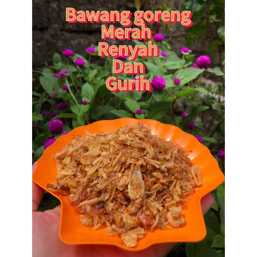 

Bawang Merah Goreng Asli Brebes 1Kg Grade B