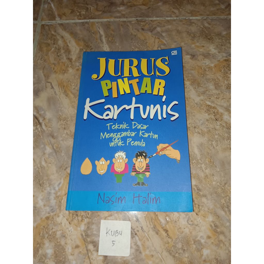 Buku Jurus pintar kartumis teknik dasar menggambar kartun untuk pemula - Nasim Halim