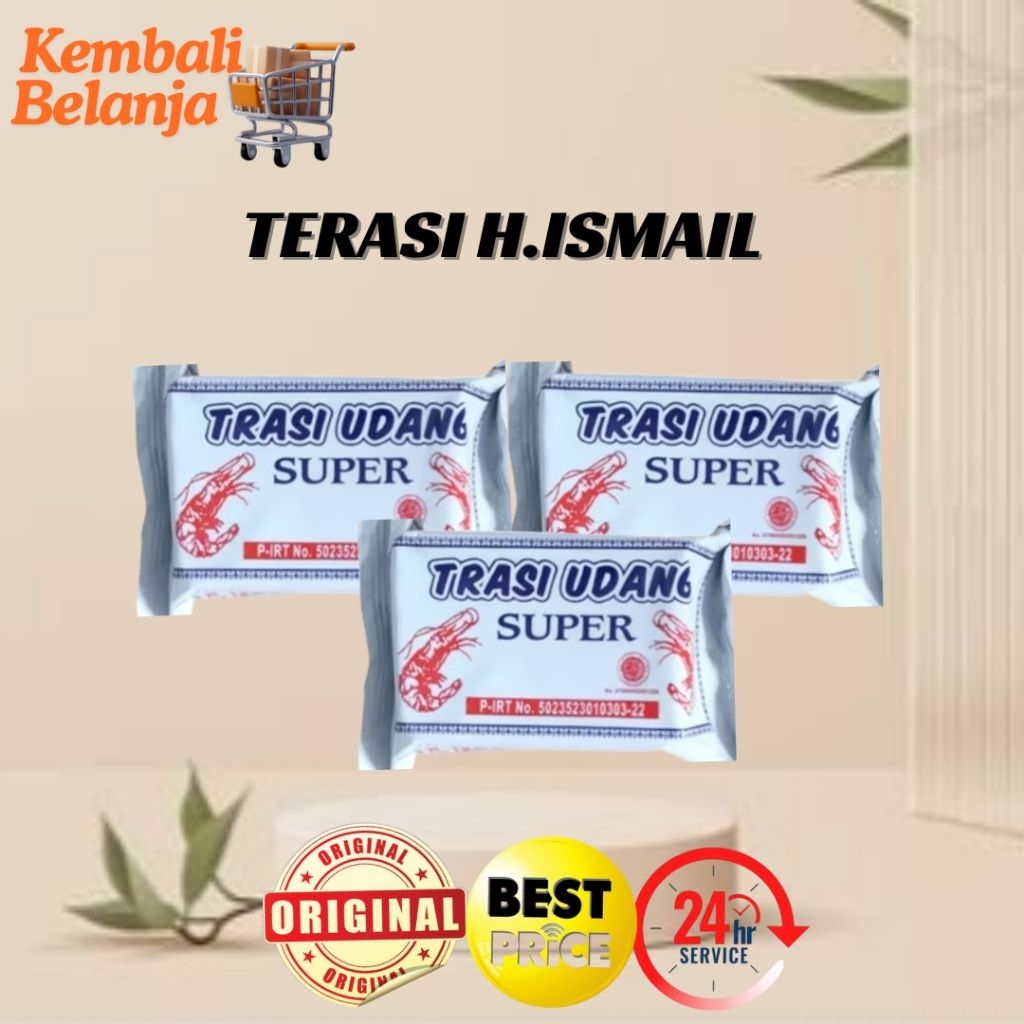 

Terasi Udang Super Cap Haji Ismail/ Terasi Ismail/ Terasi Tuban/ Terasi Super/ Terasi Haji Ismail