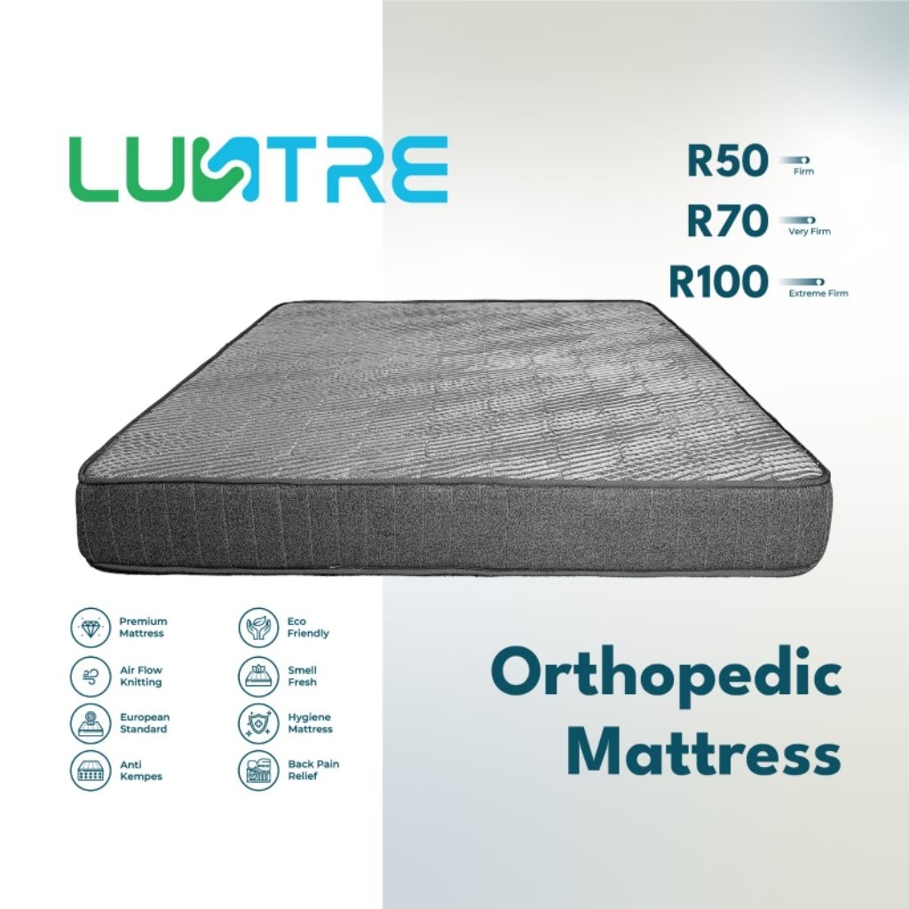 Lustre Ortopedic Mattress, Kasur kesehatan tulang R50 ( Firm), R 70 ( very firm), R 100 ( Extreme Fi