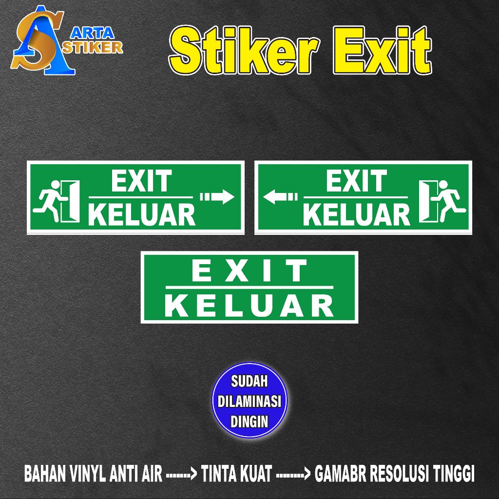 

031. STIKER EXIT / STIKER KELUAR BAHAN STIKER VYNIL + LAMINASI DINGI