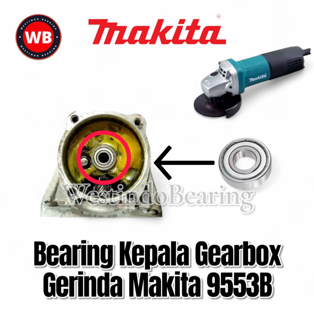 Bearing Kepala Gearbox Gerinda Mesin Gerinda Makita 9553B