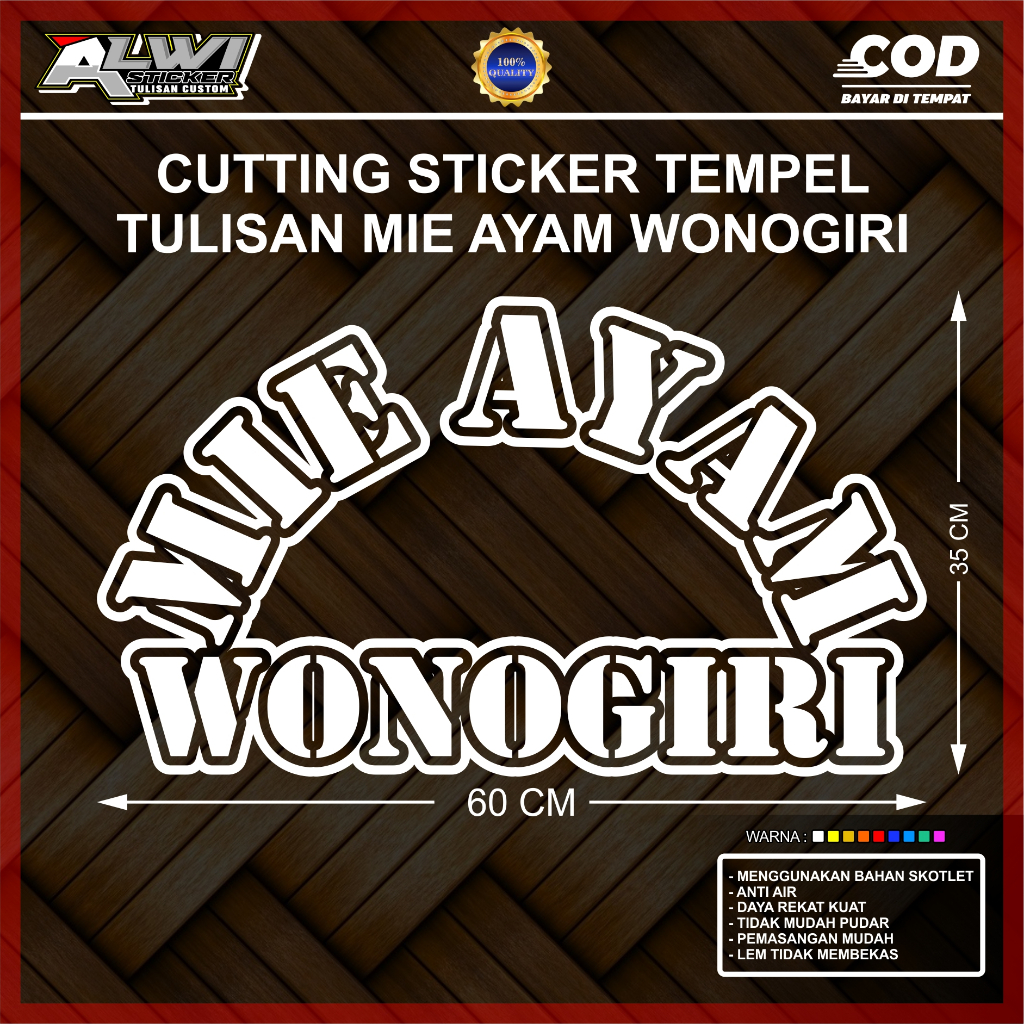 

STIKER CUTTING TEMPEL TULISAN MIE AYAM WONOGIRI UKURAN 60 CM X 35 CM BAHAN SKOTLET