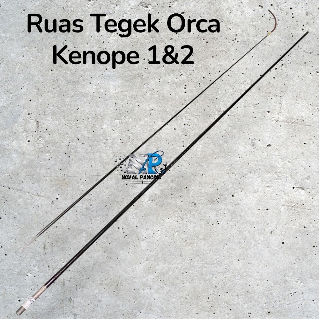 Ruas Tegek Orca Kenope 1&2 Original