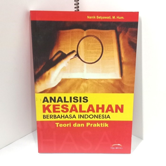 ANALISIS KESALAHAN BERBAHASA INDONESIA TEORI DAN PRAKTIK