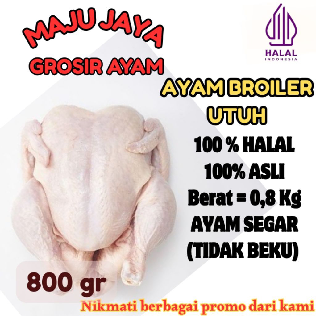 AYAM UTUH 1 EKOR 0.8-0.85Kg (800-850gr) AYAM NEGRI /AYAM BROILER / SEGAR / BERSIH /  AYAM BROILER / 