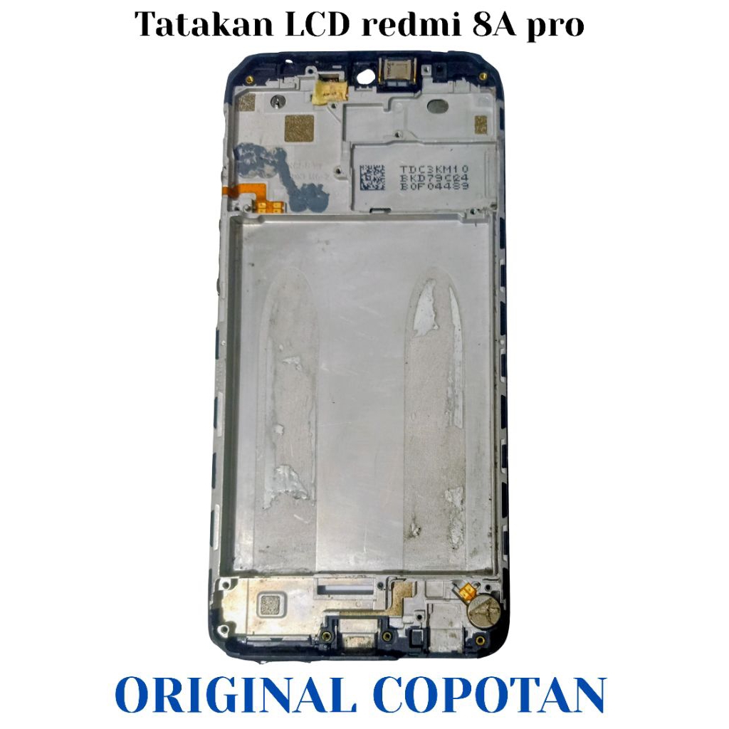 Frame tatakan LCD redmi 8A pro original copotan