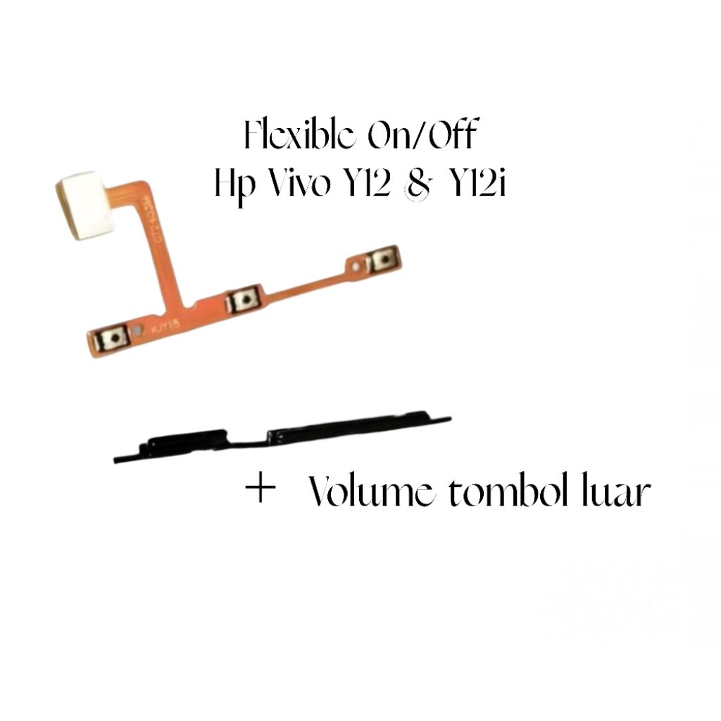 Flexible On Off volume + Tombol Luar Hp vivo Y12 Y12i