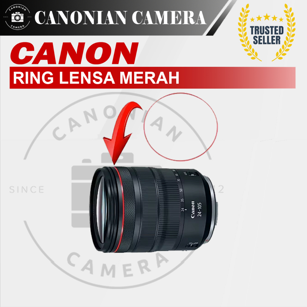 Ring Lensa Merah Canon 24-105mm Canon 24-70mm F2.8 II