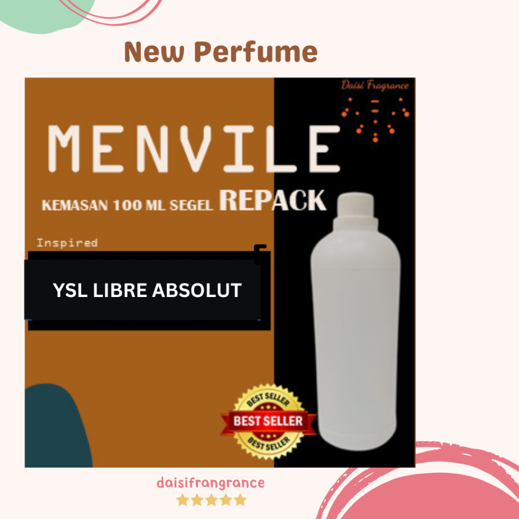 BIBIT PARFUM MURNI MENVILE YSL LIBRE ABSOLUT 100 ML | BEST SELLER | PARFUM UNISEX