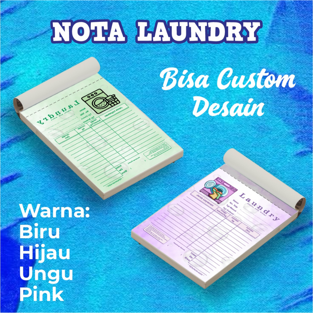 

Nota Laundry Custom 3 Ply Ukuran 16x10 5cm Bahan NCR 55gsm Tinta Tahan Air Gratis Desain Nama Toko
