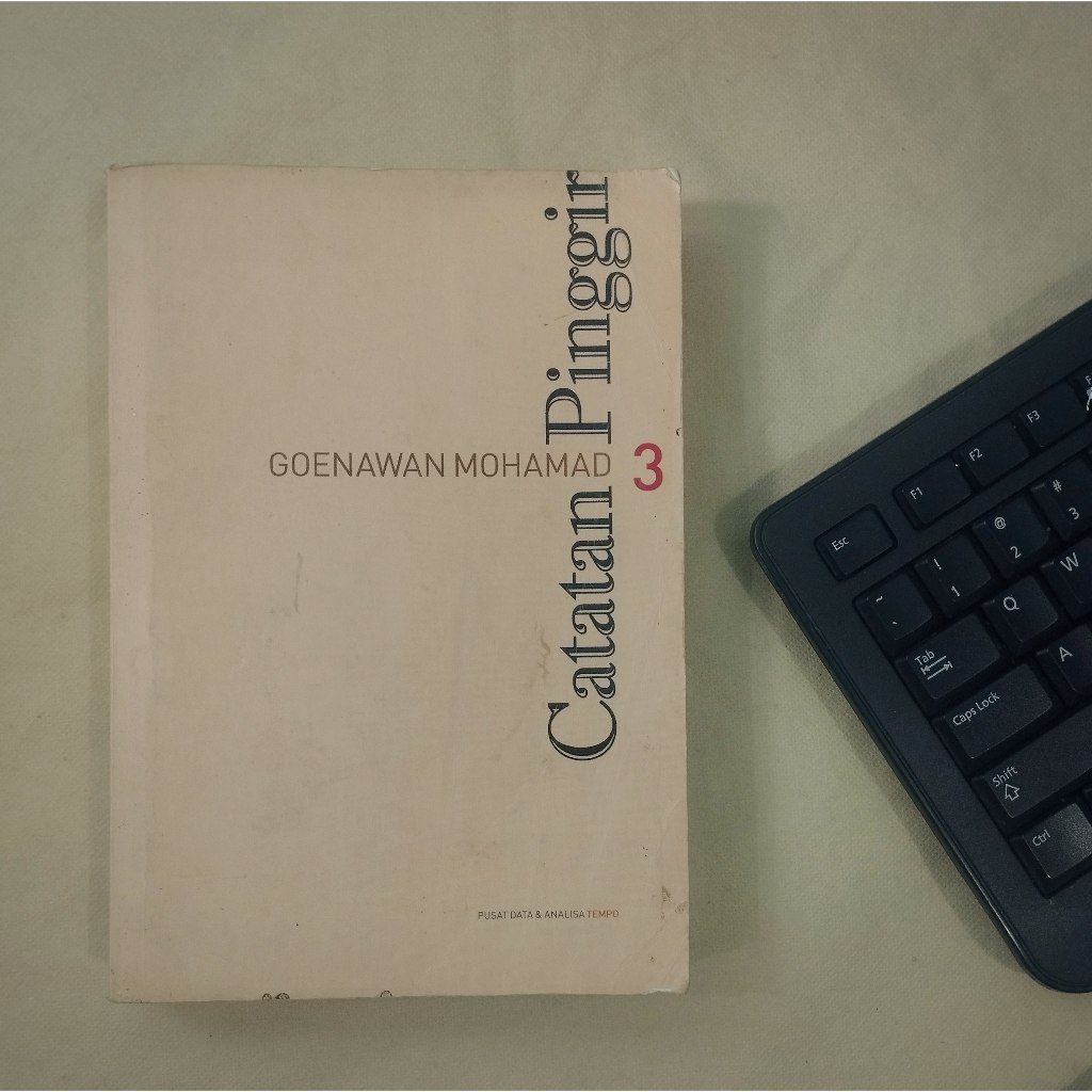Catatan Pinggir 3 - Goenawan Mohamad