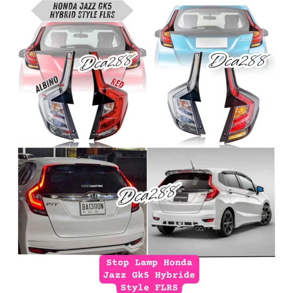 LAMPU STOP STOP LAMP TAIL LAMP HONDA JAZZ GK5 2014-2021  HYBRIDE STYLE FIT FLRS COPY 1:1 RED ALBINO 