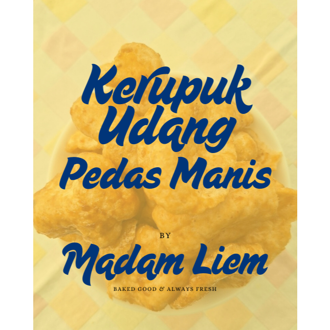 

Kerupuk Udang Pedas Manis Madam Liem (500gr, 225gr)