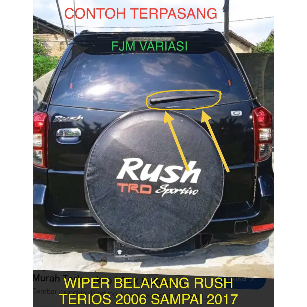 TANGKAI GANGANG DUDUKAN + DAUN WIPER BELAKANG KOMPLIT TOYOTA RUSH E G S TRD SPORTIVO DAIHATSU TERIOS