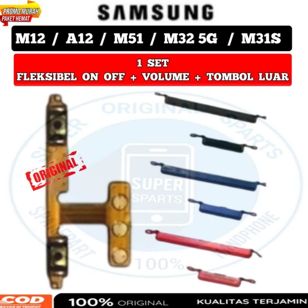 Flexible Tombol On Off Volume SAMSUNG A12 /M12 / M31S / M32 5G / M51 - Satu Set Original Fleksibel P