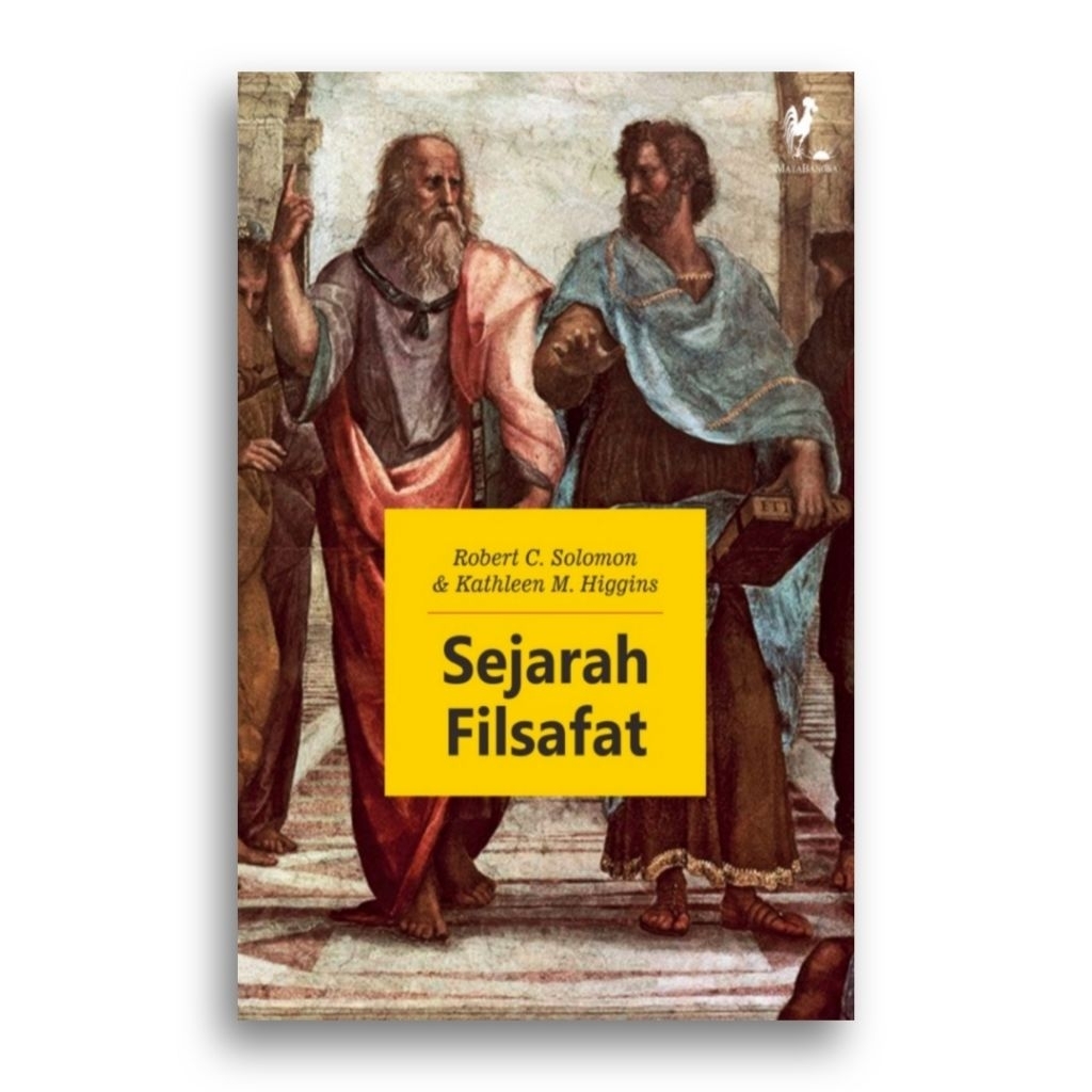 Buku Sejarah Filsafat Robert C. Solomon dan Kathleen M. Higgins