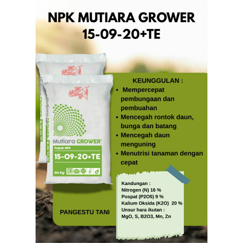 NPK MUTIARA GROWER 1KG