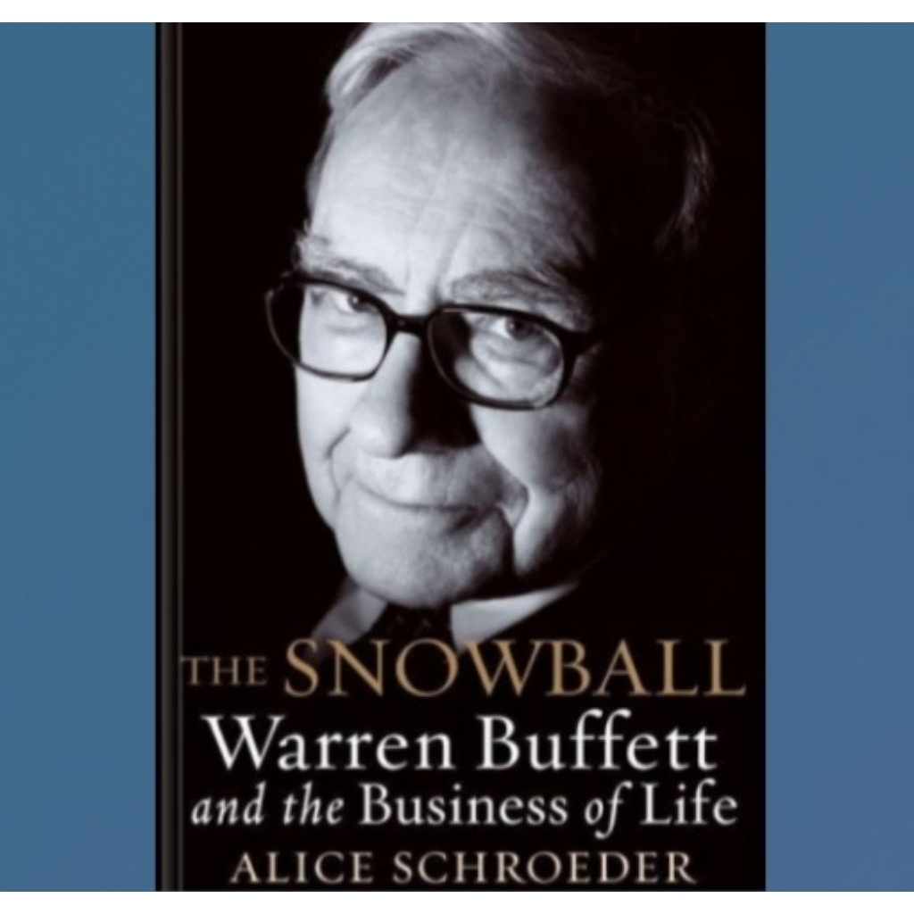 Buku The Snowball: Warren Buffett and the Business of Life