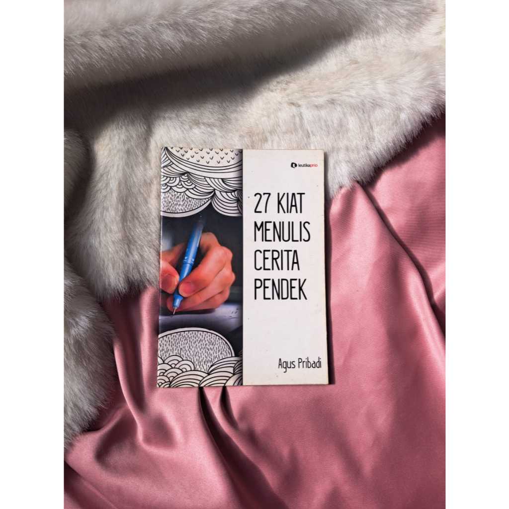 Buku 27 Kiat Menulis Cerita Pendek Agus Pribadi