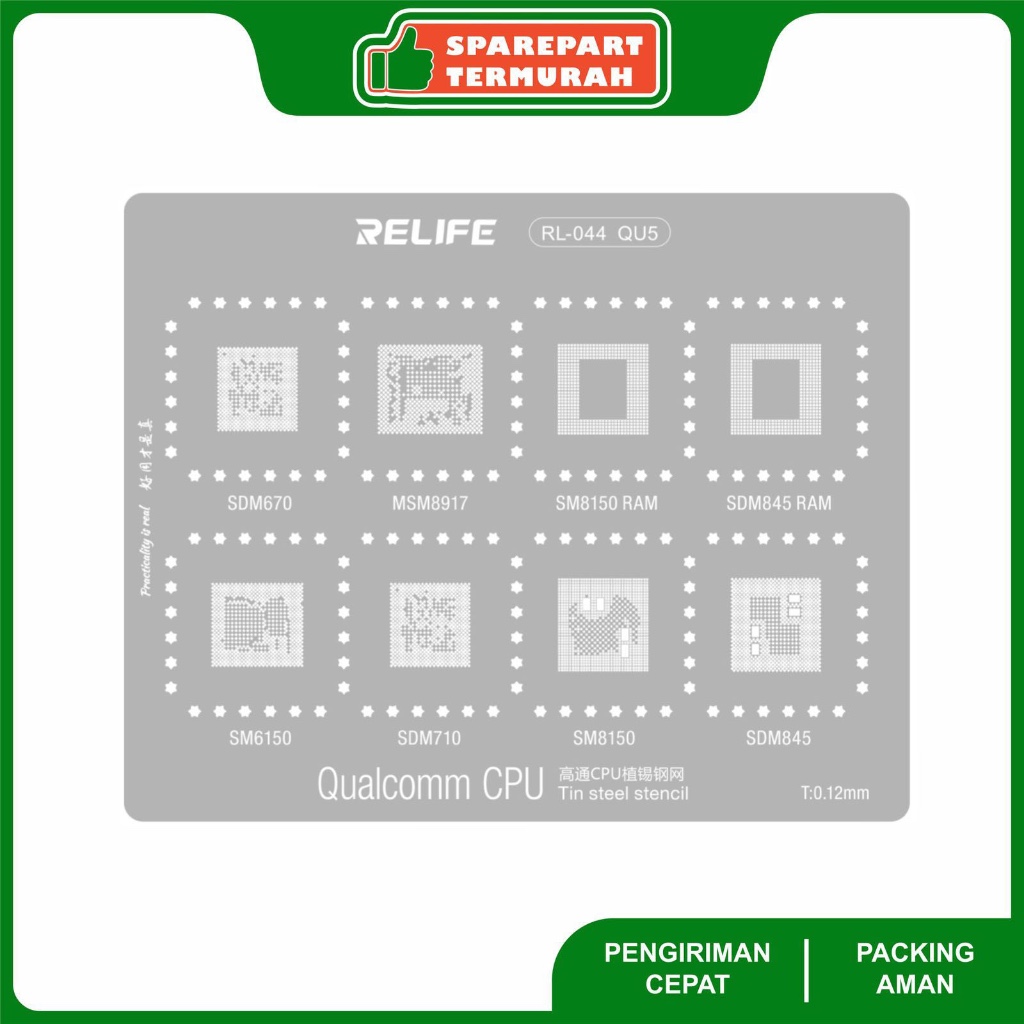 Cetakan Ic Bga Stencils RELIFE RL-044 QU5 - SDM670 - MSM8917 - SM8150 RAM - SDM845 RAM - SM6150 - SD