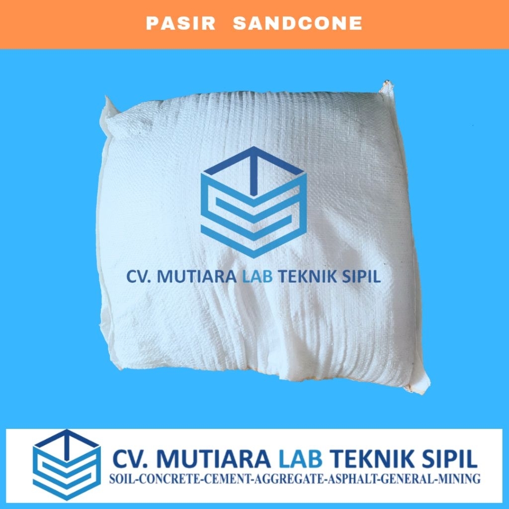 PASIR SANDCONE / PASIR OTTAWA / LABORATORIUM TEKNIK SIPIL