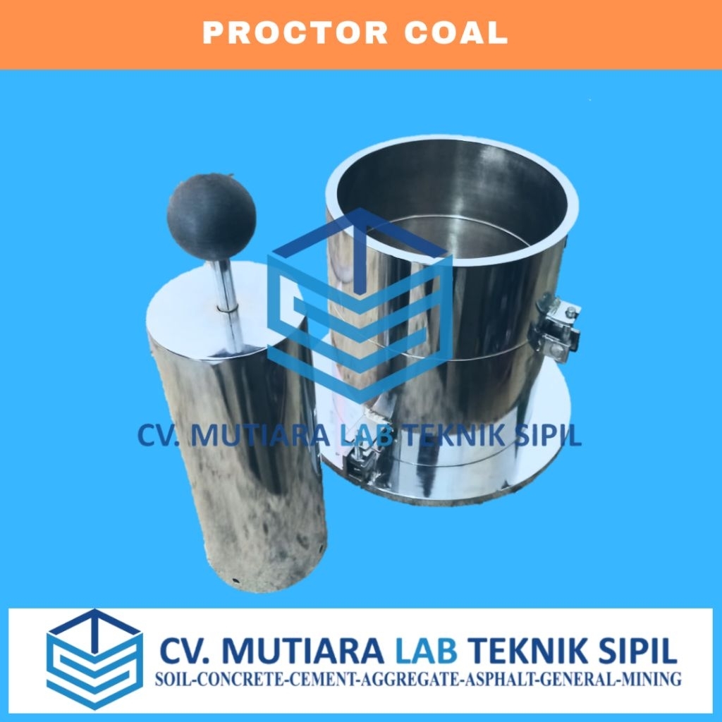 PROCTOR COAL / TEKNIK SIPIL / LABORATORIUM TEKNIK SIPIL