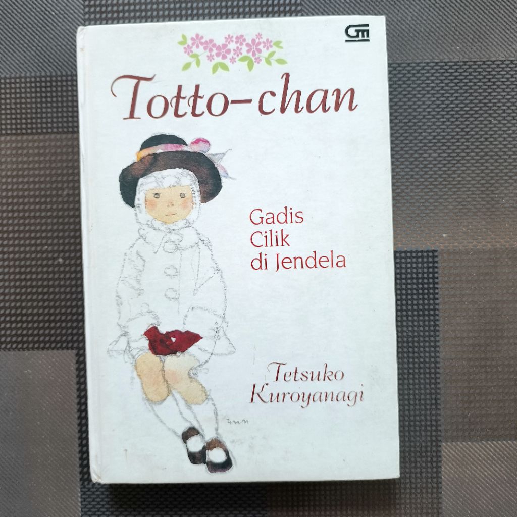 Novel totto chan gadis cilik di jendela original tetsuko kuroyanagi preloved Hardcover