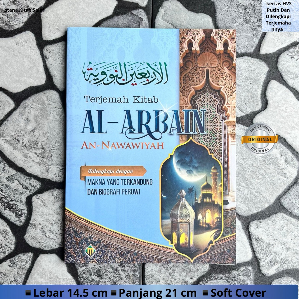 Terjemah arbain nawawi di lengkapi makna yang terkandung dan biografi perowi