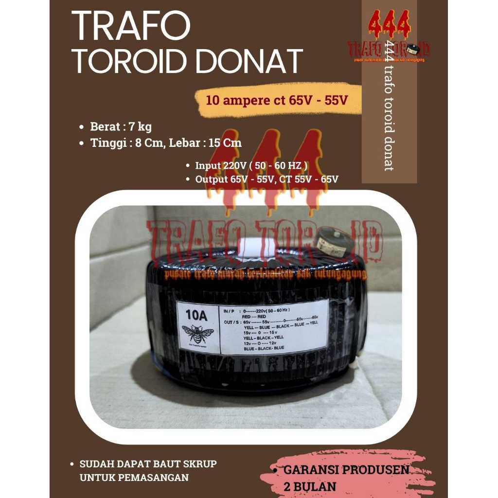 Trafo toroid donat 10 Ampere CT 65V - 55V