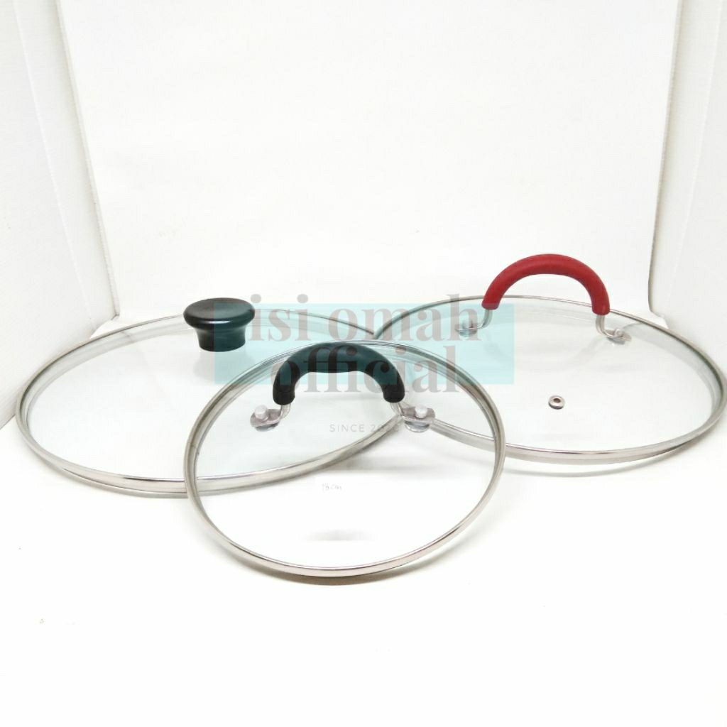 Tutup Kaca Tebal Dengan Kaki Untuk Panci, Teflon dan Wajan Universal 16cm / 18cm / 20cm / 22cm / 24c