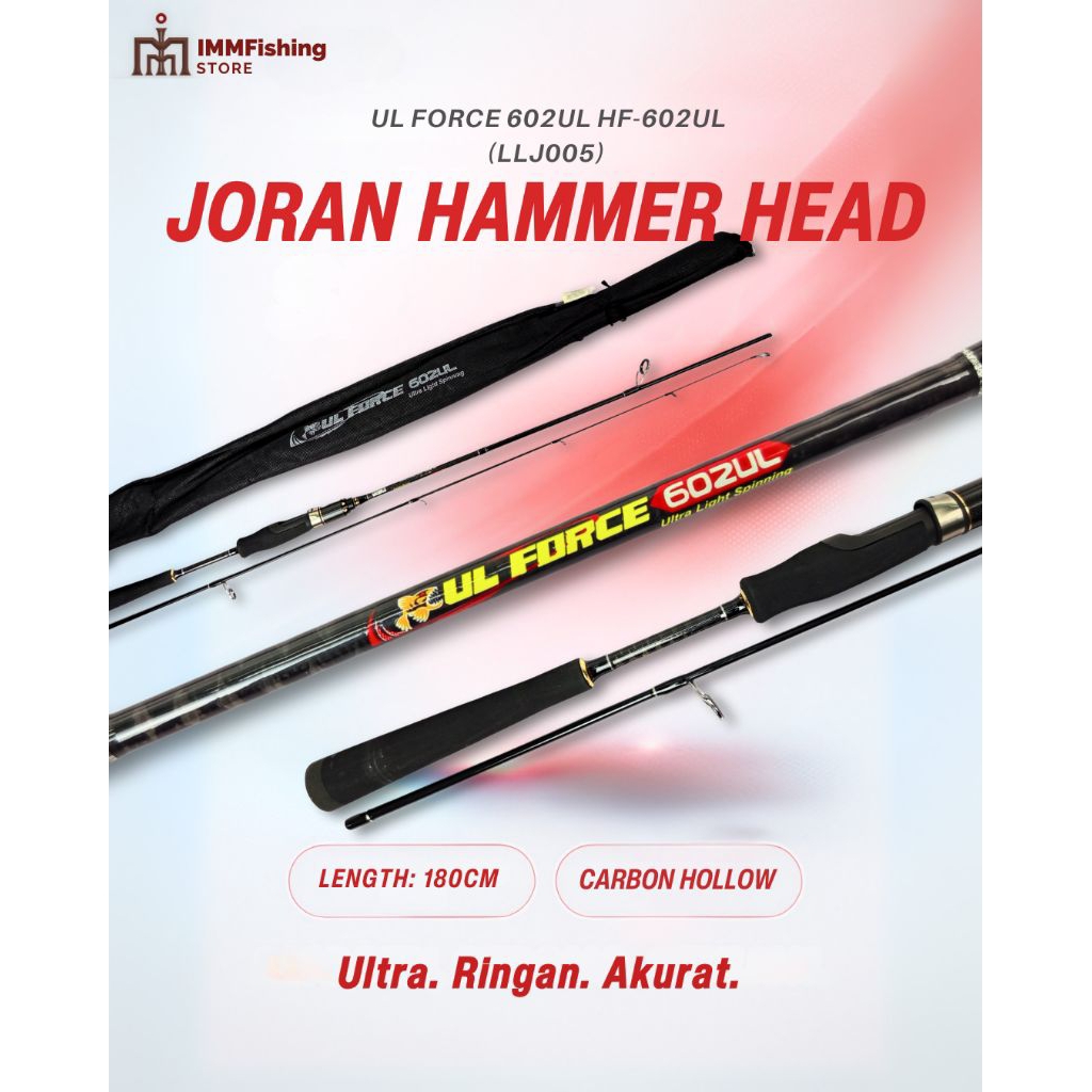 JORAN HAMMER HEAD UL FORCE 602UL | Tongkat Pancing