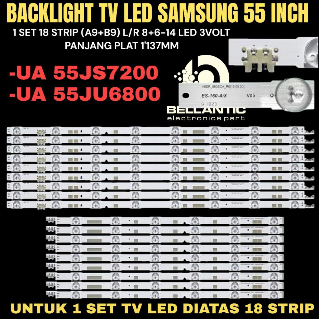 BACKLIGHT TV LED SAMSUNG 55 INCH UA-55JS7200- UA-55JU6800 BACKLIGHT TV LED SAMSUNG