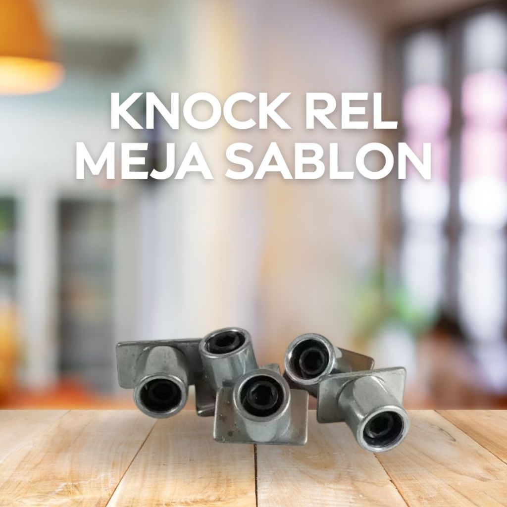 KNOCK REL MEJA SABLON