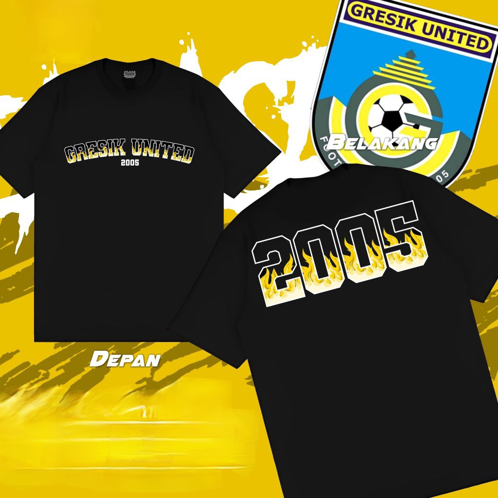 KAOS GRESIK UNITED 2005 YELOW FIRE