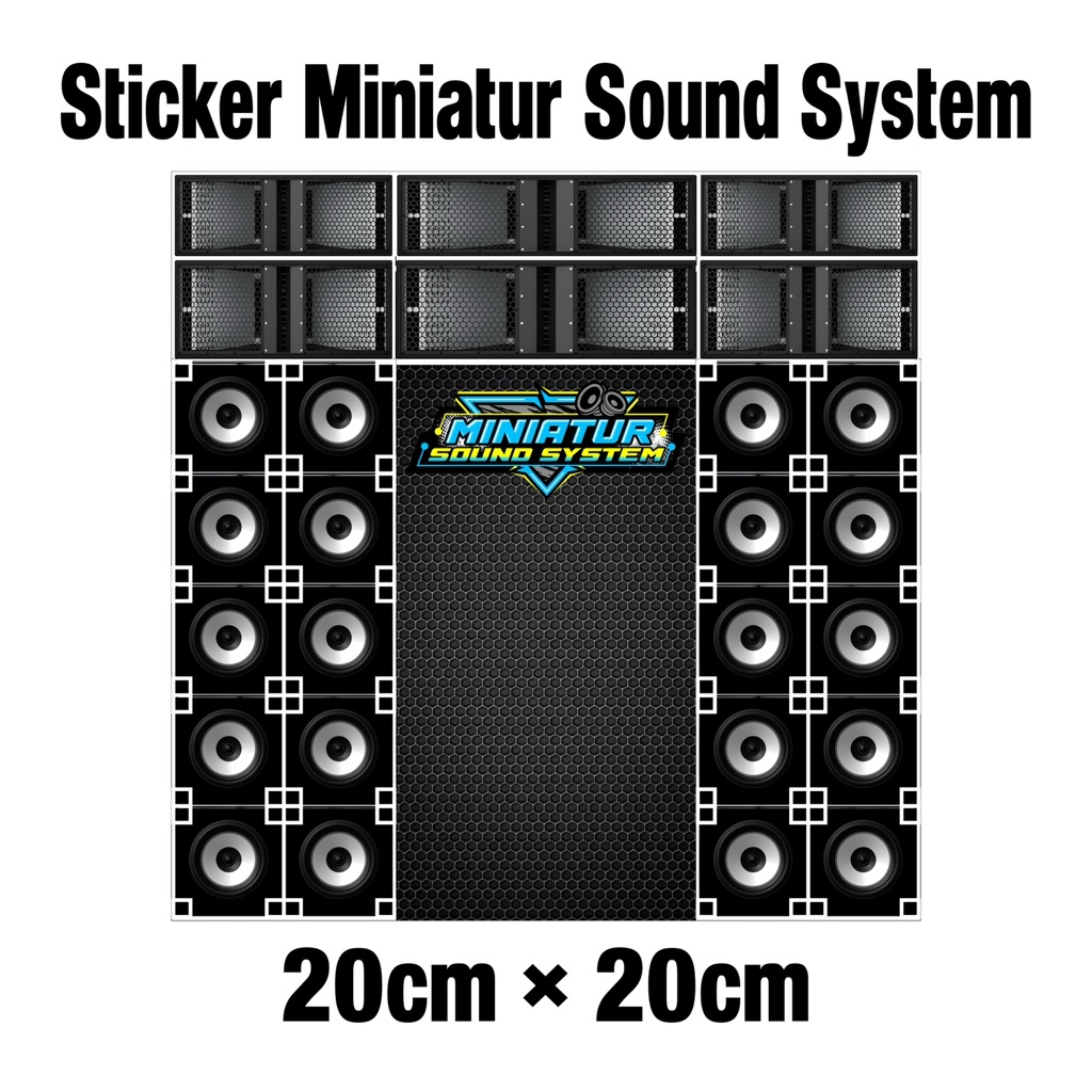 

stiker untuk miniatur sound system ukuran 20cm x 20cm