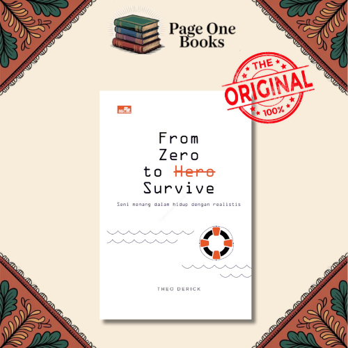 From Zero to Survive: Seni Menang dalam Hidup dengan Realistis