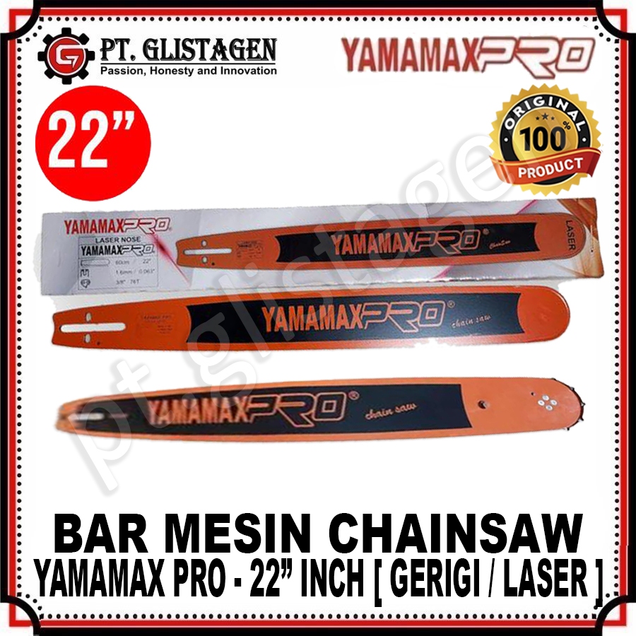 YAMAMAX-PRO Bar Chain Saw Gerigi Laser 22" inch Bar Pisau Gergaji Chainsaw 22" inch ORIGINAL YAMAMAX