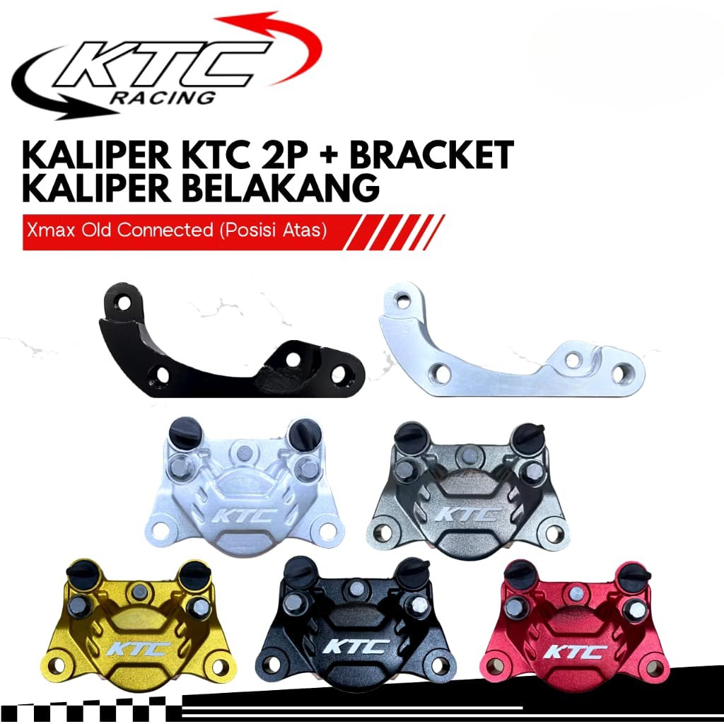 Kaliper KTC Racing 2 Piston 2P + Bracket belakang Kaliper Xmax Old Connected