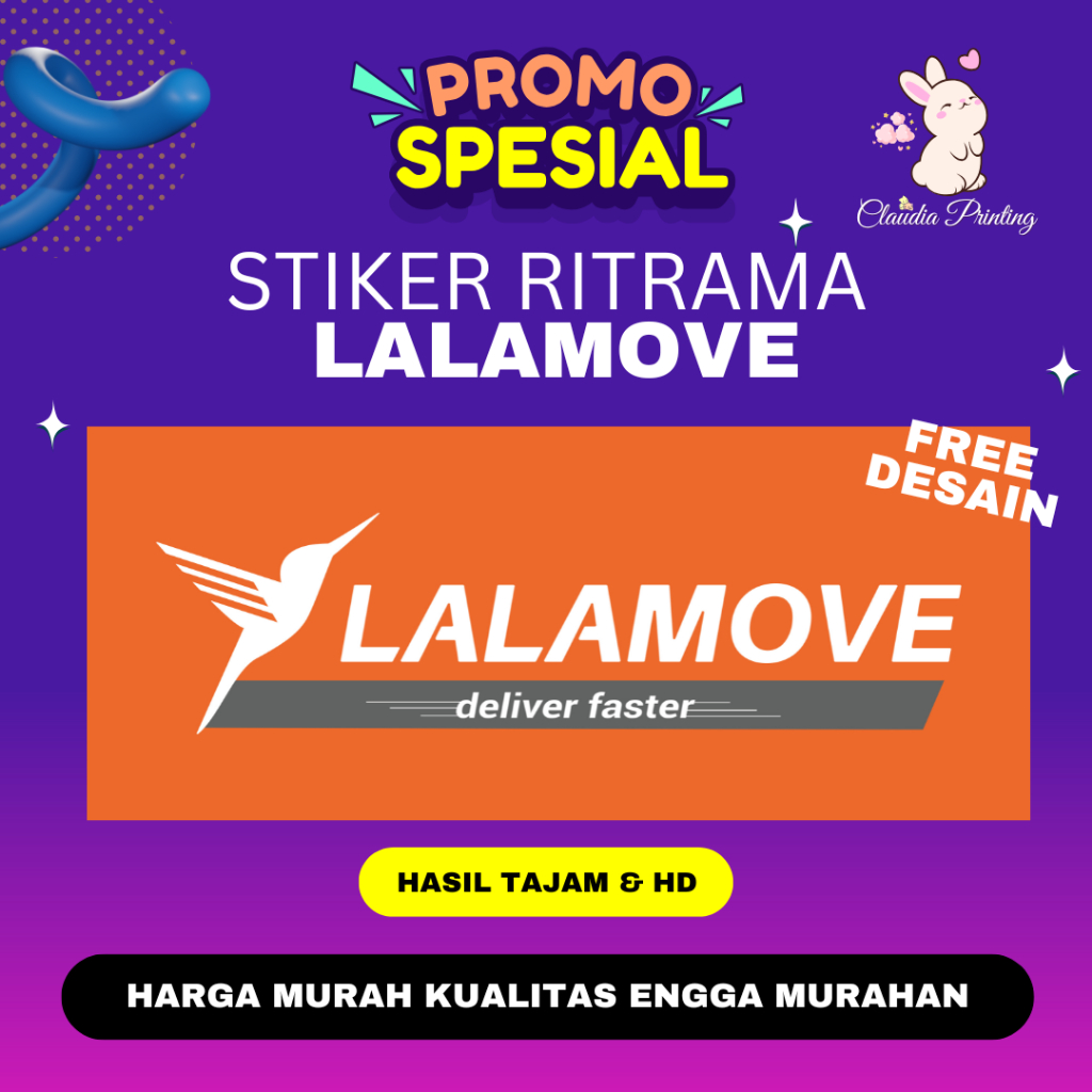 Cetak Stiker Lalamove Mobil / Stiker Lalamove Deliver Faster / Stiker Mobil Kurir Lalamove
