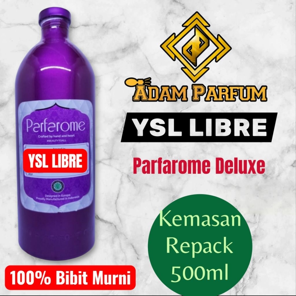 Bibit parfum YSL LIBRE PARFAROME DELUXE kemasan 500ml repacki